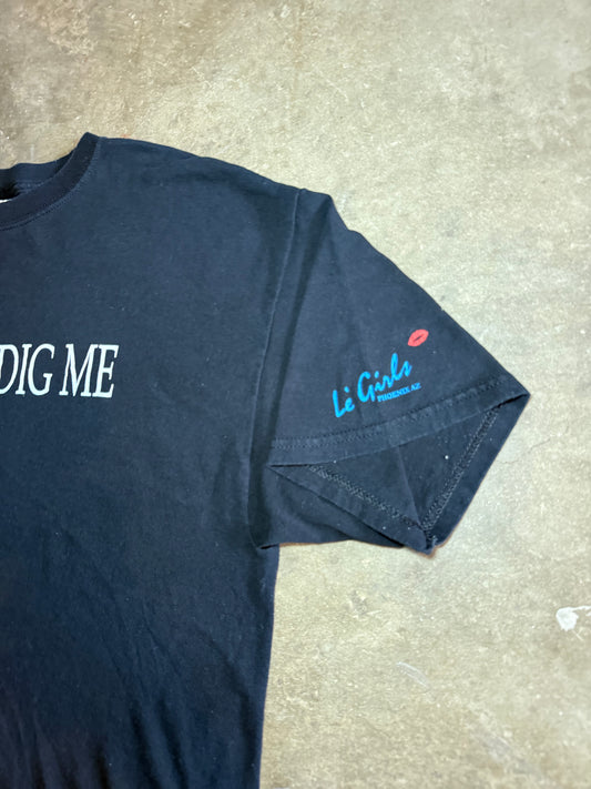 00s Strippers Dig Me Text Tee (X-Large)